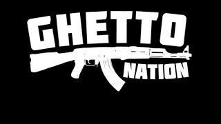 GHETTO NATION