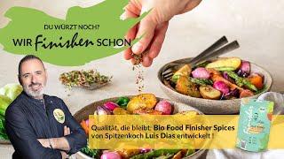 Ein echter Game-Changer für deine Küche: Bio Food Finisher Spices von Luis Dias 