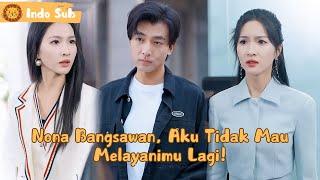 【Indo Sub】Pernikahan dibatalkan? Tidak masalah, hatinya tetap akan kuambil kembali！#Full #MiniDrama