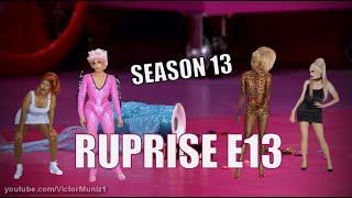 RUPRISE S13E13 - MINI QUEENS