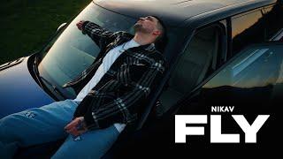 NIKAV - FLY (Official 4K Video)