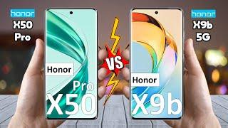 Honor X50 Pro Vs Honor X9b - Full Comparison  Techvs