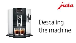 JURA E8 2015 - Descaling the machine