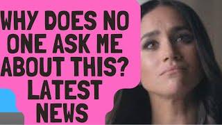 MEGHAN - WHAT ABOUT ME ….?LATEST NEWS #meghan #meghanmarkle #royal