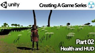 Unity Game Creator - Create a Game 02: Health and HUD (Reupload)