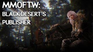 MMOFTW - Black Desert's Publisher