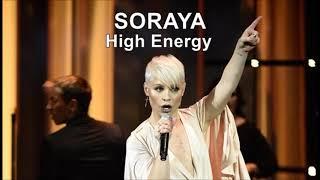 SORAYA - High Energy