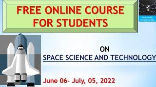 Free Online Course for Students on Space Science and Technology by ISRO