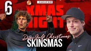 Day 6 | Disc Golf Skinsmas | OTB Tour Skins #109 | DGPT Championship