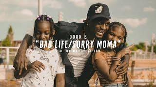 Dook B - "Bad Life/Sorry Moma" (Official Music Video) | Shot By @MuddyVision_