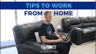 Tips to Work From Home l BackFit Health + Spine