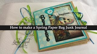 How to make a Spring Paper Bag Junk Journal