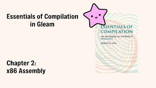 Essentials of Compilation, in Gleam - Chapter 2: x86 Assembly