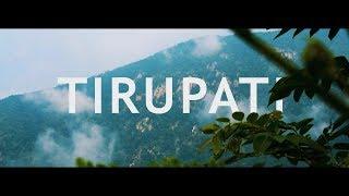 Tirupati - The City of Faith - A Short Featurette