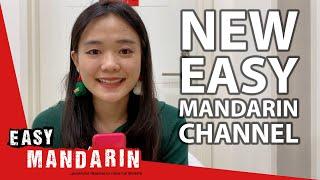 Learn Mandarin With Easy Mandarin: New Channel and Membership Opportunities!