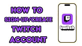 How To Create Twitch Account Without Number 2024 ! Sign-Up On Twitch