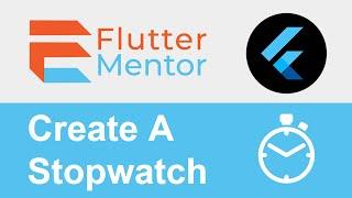 Flutter - How To Create A Stopwatch (stop_watch_timer package)