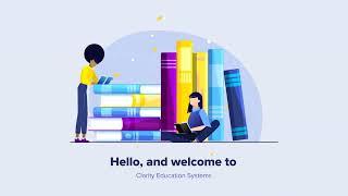 Welcome to Clarity Education Systems