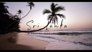 Sri Lanka / A travel documentary