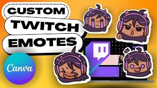 How to Create Your Own TWITCH EMOTES Easily Using Canva