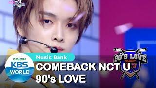 COMEBACK NCT U - 90's Love |Music Bank|SUB INDO| 201127 Siaran KBS WORLD TV