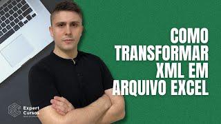 Como transformar arquivo XML em Excel (NOTAS FISCAIS)