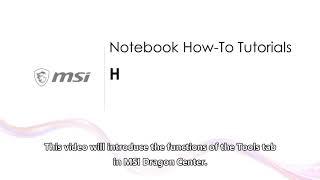 MSI® HOW-TO use MSI Dragon Center and Creator Center (UWP) - Tools on MSI notebook