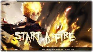 Nightcore - Start A Fire