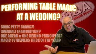 Craig Petty Cards, Ungaffed Coin Magic, Wedding Table Advice & More! | Q&A With Craig Petty