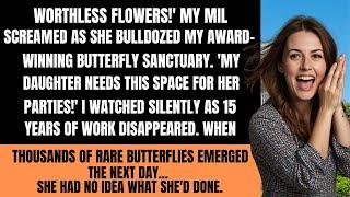 My Ex-Mother-in-Law Thought She Could Bulldozed My Butterfly Garden for a Party Venue,But Nature ...