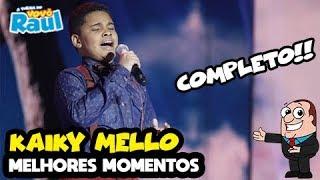 KAIKY MELLO - COMPLETO | PROGRAMA RAUL GIL