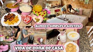 AMO SER DONA DE CASA - ALMOÇO SIMPLES CASEIRO | VIDA DE CASADA - ORGANIZAÇÃO DA CASA -MEIGA FEMININA