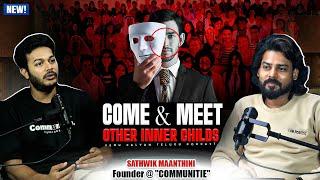 FIND YOUR TRIBE "How Communitie Helps You Find Your People | Sathwik Maanthini | Venu Kalyan Podcast