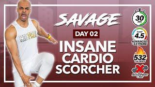 30 MIN INSANE Fat Burning Cardio HIIT Workout (500 CALORIES) // SAVAGE - DAY 2