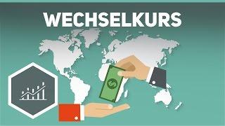 Der Wechselkurs - Grundbegriffe der Wirtschaft