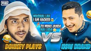 How Brand Vs @DonkeyPlaysYT | 1 Vs 1 | Funny Tdm | Pubg Mobile | How Brand