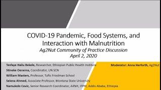 Ag2Nut/ANH Academy Webinar: COVID-19, Food Systems, and Interaction with Malnutrition