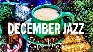 December Jazz  Jazz & Bossa Nova Warm Winter to study, relax and work hard