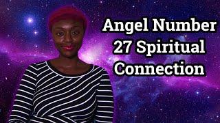 Angel Number 27 | Spiritual Bonding & Spiritual Partnerships