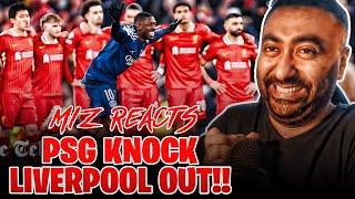 PSG KNOCK LIVERPOOL OUT OF CHAMPIONS LEAGUE [I AM SO HAPPY]!! | MIZ REACTS