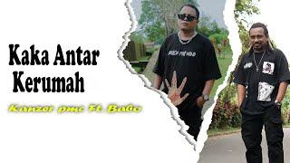 Kanzer pmc_Kaka Antar Kerumah  Feat Babo