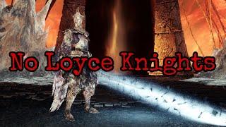 Dark Souls 2 SOTFS - NG+7 Burnt Ivory King No Loyce Knights