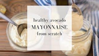 Avocado Mayo Recipe | MADE FROM SCRATCH| Easy Mayonnaise Recipe