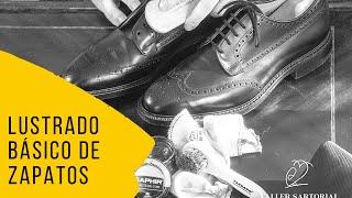 Elementos básicos para cuidado y lustrado de zapatos de cuero | Saphir | Guía Taller Sartorial