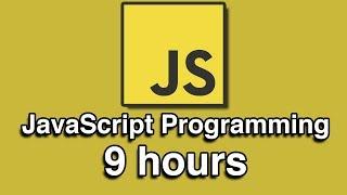 JavaScript Programming All-in-One Tutorial Series (9 HOURS!)