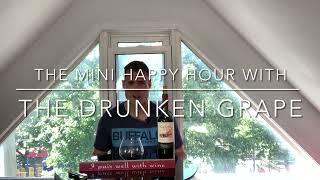 The Mini Happy Hour with The Drunken Grape®