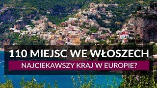 WŁOCHY - 110 miejsc, które warto zobaczyć | Najpiękniejsze miejsca we Włoszech na wycieczkę i urlop.