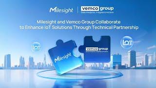 Milesight and Vemco Group Collaborate to Enhance IoT Solutions