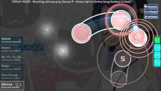 OSU! Datsuji-P-Anison Sprint (Anime Song Medley) [Collab] by [ddr2c68]