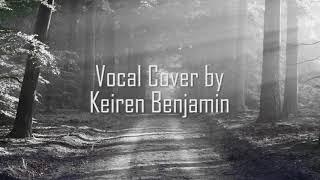 Disturbed: Sound of Silence (Vocal Cover by Keiren Benjamin)